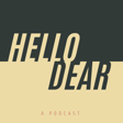 S01E02: Hello dear, a podcast about crucial conversations image