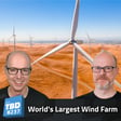 237: Wind Farm Woes - China’s Mistake? image