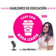 99. Ana Martínez - "La educación es otra cosa que dar tu especialidad o materia" image
