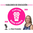 110. Charo Fernández - "No trabajar la competencia digital con el alumnado en los colegios favorece la brecha digital" image