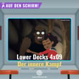 Auf den Schirm  - "Star Trek: Lower Decks" Episode 4x09 image
