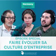 REDIFF - Faire évoluer sa culture, avec Hélène, Patrick et Vincent de B-Harmonist - Episode spécial image