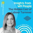 Insights from WH People: The Hidden Cost Of Labour Turnover image