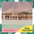 Oman Uncovered - Destination Special with Dina Macki image