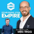 #058: Mike Trigg - Embrace New Challenges by Finding Joy in the Learning Curve image