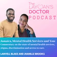 Jamaica, Mental Health Services and You: Commentary on the State of Mental Health Services, Stigma, Discrimination and Access to Care. image