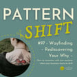 #97 - Wayfinding – Rediscovering Your Why – How to reconnect with your purpose when your business starts to drift image