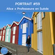 Portrait #59 - Alice, professeure en Suède avec des hivers prolongés image