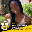 Fear Less University - Episode 27: The Fear of My Own Brain ft. Lauren Boyd image