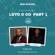 Season 8 Episode 3: Loyd & Co with the Male Mogul Initiative image