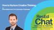 ResEdChat Ep 144: How to Nurture Creative Thinking in ResLife with Sean Watson image