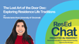 ResEdChat Ep 173: The Lost Art of the Door Dec: Exploring Residence Life Traditions image
