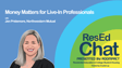 ResEdChat Ep 166: Money Matters for Live-In Professionals image