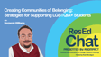 ResEdChat Ep 164: Creating Communities of Belonging: Strategies for Supporting LGBTQIA+ Students image