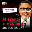 Beyond Chatbots: How AI Agents Are Transforming Business | Rajesh Sinha (Fulcrum Digital) image