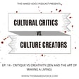 014 - Critique vs Creativity (Zen and the Art of Making a Living) image