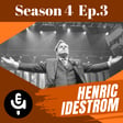 S4 E3 - Henric Idestrom: Conductor, Producer, Passion, Creativity and no giving up on what you want to do in life image