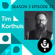 S3 E22 - Tim Korthuis: Local Pastor, Musician, Choir Director, Faith Deconstruction, and Creating Healthy Spaces To Ask Hard Questions image