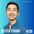 136 - Beyond FIRE: Exploring Semi-Retirement with Dexter Zhuang image