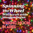 2025 Yule Season Waxing Moon in Aries Lunar Week 46 image