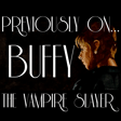 Introducing Previously On... Buffy the Vampire Slayer image