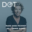 Marie-Anne Péchinot | Zimmer Biomet - Prendre des risques et épouser le changement pour trouver sa bonne étoile image