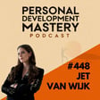 #448 Why chasing likes and followers is toxic, the dark side of influencer culture, and your path to digital entrepreneurship, with Jet van Wijk. image