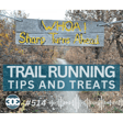 #514 Trail Running Tips and Treats image