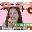 #538 Take the Doughnut — Going After Opportunity in Sport and Life with Melissa Forziat image