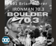 IRONMAN Boulder 70.3 Race Recon with Brian Bohrer image