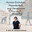 #4-19 - Human Evolution, Neanderthal, and Denisovans - ft. Prof. Dr. Johannes Krause  image