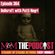 Mysteries and Monsters: Episode 364 Dollcraft with Patti Negri image