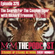 Mysteries and Monsters: Episode 326 The Search for the Caspian Tiger with Richard Freeman image