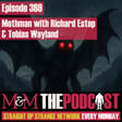 Mysteries and Monsters: Episode 369 Mothman with Richard Estep and Tobias Wayland image