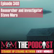 Mysteries and Monsters: Episode 340 Researcher and Investigator Steve Mera image
