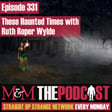 Mysteries and Monsters: Episode 331 These Haunted Times: America with Ruth Roper Wylde image