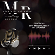 Why Mindfulness? My Journey  image