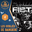 F.I.S.T #02 - Les oubliés de Bangkok image