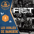 F.I.S.T #01 - Les oubliés de Bangkok image