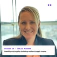 Stability with Agility: building resilient supply chains | Interview with Carlee McGowan image