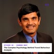 The Complex Psychology Behind Travel Behaviour Analysis | Interview with Chandra Bhat image
