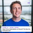 Short-Term, Subscription, or Shared? The New Era of Private Cars | Interview with Michael Higgins image