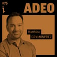 #75 – Matthieu Grymonprez – Group CIO/CDO – ADEO 🎙️ Piloter le plus gros projet de transformation digitale du retail français image