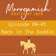 Episode 04-01: Back In The Saddle image