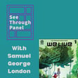 S3E5 - We Live (with Samuel George London) image