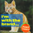 Episode 241: I'm With The Brand (unpacking how brands influence our brains), part three image