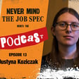 Ep.13 - Justyna Kozcizak - The Life and Dreams of a Surreal Artist  image