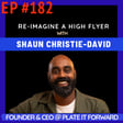 #182 Shaun Christie-David: Uniting the World Through Hospitality—How Food Empowers and Inspires Change image