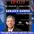 #219 Orica’s CEO Sanjeev Gandhi: Mumbai to Germany, Japan & Australia — Breaking Barriers for Indian Leaders image