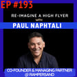 #193 Paul Naphtali: From PR to VC—Silicon Valley Lessons, Building Rampersand & How great founders win image